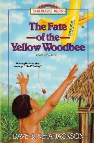 Cover for Neta Jackson · The Fate of the Yellow Woodbee (Paperback Bog) (2016)