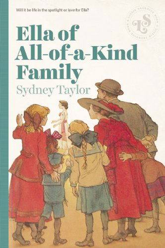 Ella of All-of-a-kind Family - Sydney Taylor - Książki - Lizzie Skurnick Books - 9781939601261 - 4 listopada 2014