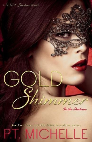 Cover for P T Michelle · Gold Shimmer (Paperback Book) (2015)