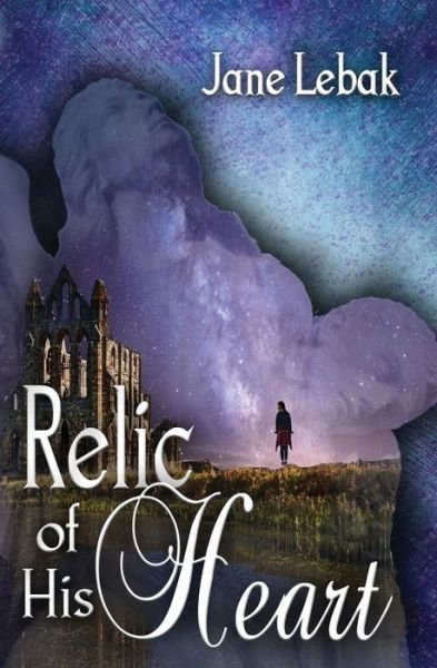Cover for Jane Lebak · Relic of His Heart (Paperback Book) (2018)