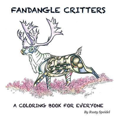 Cover for Rusty Speidel · Fandangle Critters (Paperback Book) (2016)