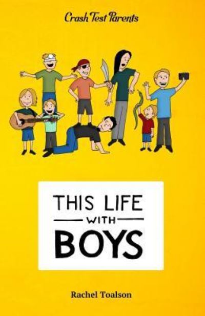 Cover for Rachel Toalson · This Life with Boys (Paperback Book) (2017)