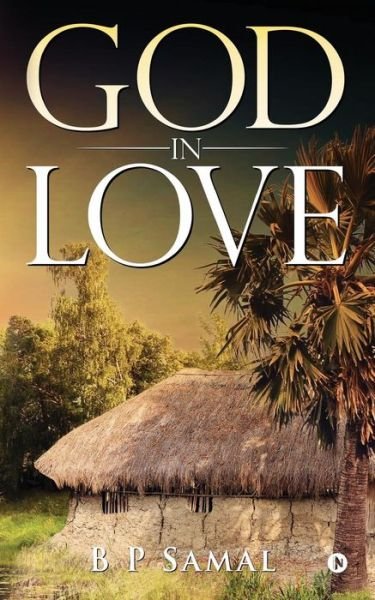 Cover for B P Samal · God in Love (Paperback Book) (2017)