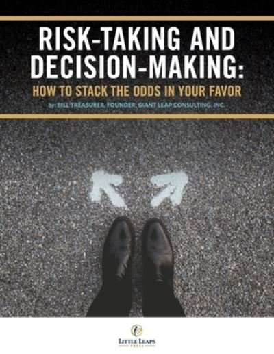 Cover for Bill Treasurer · Risk Taking and Decision Making (Paperback Book) (2019)