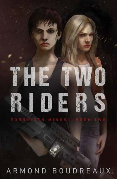 Cover for Armond Boudreaux · The Two Riders (Taschenbuch) (2021)