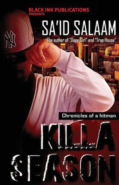 Cover for Sa'id Salaam · Killa Season: Chronicles of a Killa - Killa (Pocketbok) (2020)