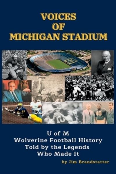 Cover for Jim Brandstatter · Voices of Michigan Stadium (Bok) (2022)