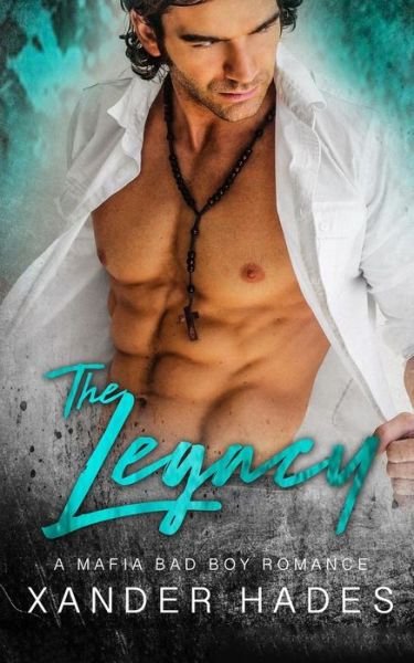 Cover for Xander Hades · The Legacy (Paperback Book) (2017)