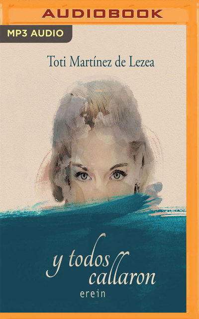 Cover for Toti Lezea · Y Todos Callaron (Audiobook (CD)) (2019)