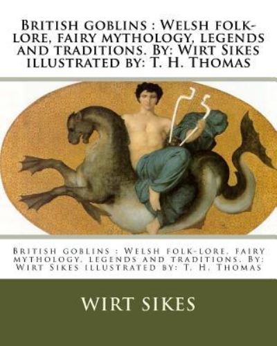 Cover for Wirt Sikes · British goblins (Paperback Book) (2017)