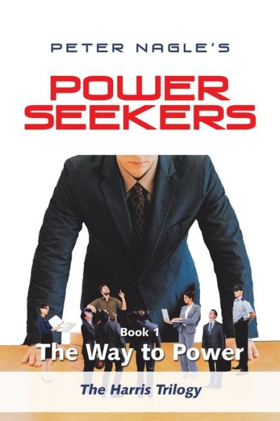 Cover for Peter Nagle · Power Seekers (Paperback Book) (2018)