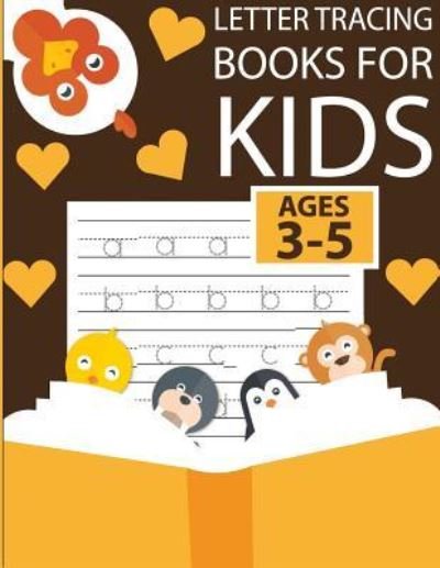 Letter tracing books for kids ages 3-5 - Fidelio Bunk - Livros - Createspace Independent Publishing Platf - 9781987770261 - 12 de abril de 2018