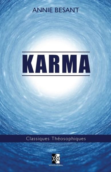 Karma - Annie Besant - Books - Unicursal - 9782924859261 - January 9, 2018