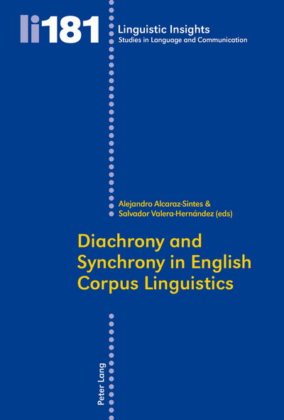 Cover for Diachrony and Synchrony in English Corpus Linguistics - Linguistic Insights (Paperback Book) [New edition] (2014)