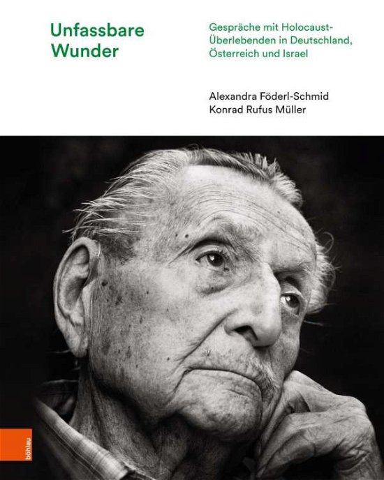 Cover for Föderl-Schmid · Unfassbare Wunder (Bog) (2019)