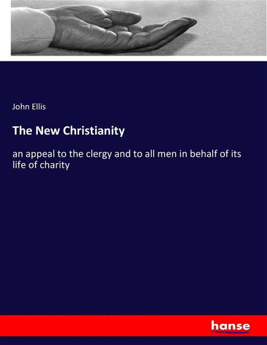 Cover for Ellis · The New Christianity (Buch) (2017)