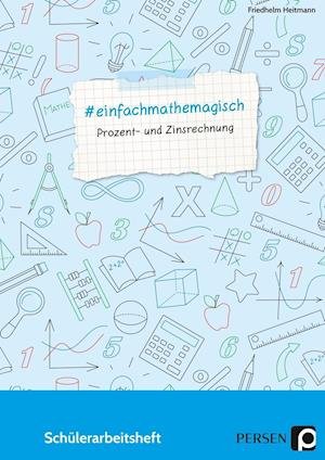 Cover for Friedhelm Heitmann · #einfachmathemagisch - Prozent- und Zinsrechnung (Pamflet) (2018)