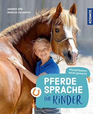 Cover for Andrea Eschbach · Pferdesprache für Kinder (Hardcover Book) (2022)