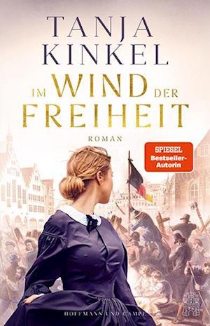 Cover for Tanja Kinkel · Im Wind der Freiheit (Book) (2025)