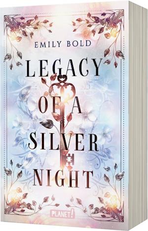 Legacy of a Silver Night (Legacy-Dilogie 1) - Emily Bold - Books - Planet! in der Thienemann-Esslinger Verl - 9783522508261 - June 27, 2024