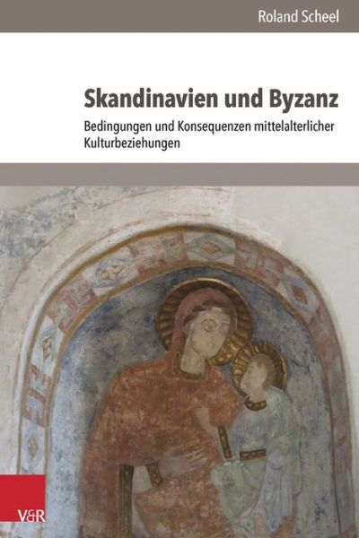 Cover for Scheel · Skandinavien und Byzanz (Book) (2015)