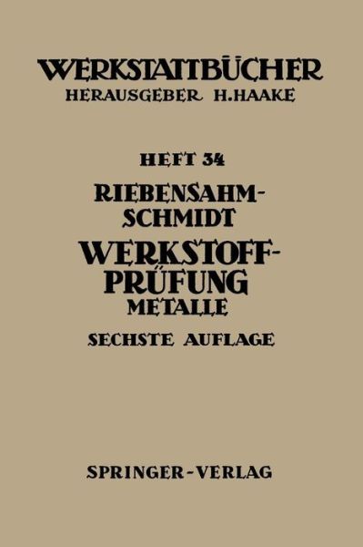 Cover for P Riebensahm · Werkstoffprufung: Metalle - Werkstattba1/4cher (Paperback Book) (1965)