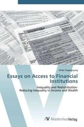 Cover for Vogelgesang · Essays on Access to Financi (Bog) (2012)