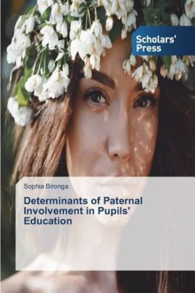 Cover for Bironga Sophia · Determinants of Paternal Involvement in Pupils' Education (Pocketbok) (2015)