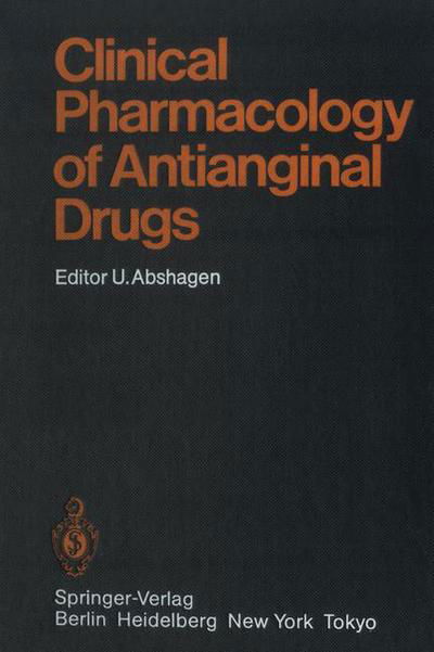 Clinical Pharmacology of Antianginal Drugs - Handbook of Experimental Pharmacology - U Abshagen - Bücher - Springer-Verlag Berlin and Heidelberg Gm - 9783642695261 - 7. Dezember 2011