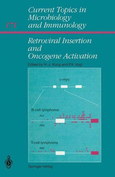 Cover for Hsing-jien Kung · Retroviral Insertion and Oncogene Activation - Current Topics in Microbiology and Immunology (Pocketbok) [Softcover reprint of the original 1st ed. 1991 edition] (2011)