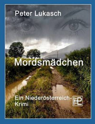 Cover for Peter Lukasch · Mordsmadchen (Paperback Book) (2015)