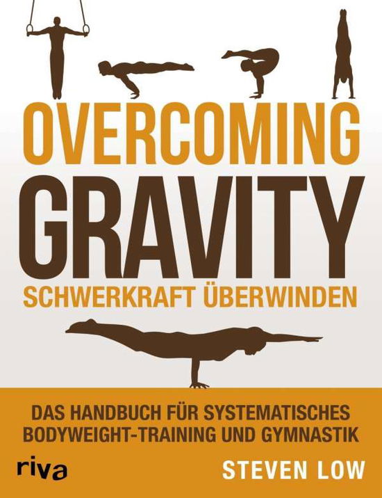 Cover for Low · Overcoming Gravity - Schwerkraft üb (Book)