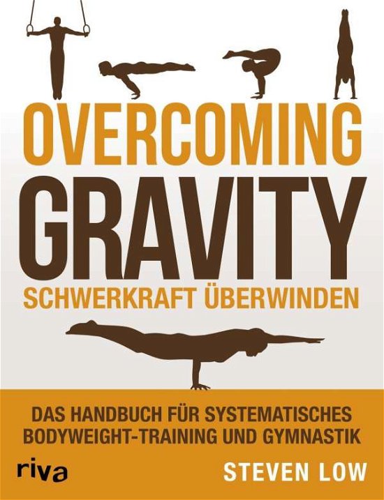 Cover for Low · Overcoming Gravity - Schwerkraft üb (Bok)