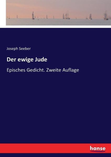 Cover for Seeber · Der ewige Jude, episches Gedicht (Buch) (2017)