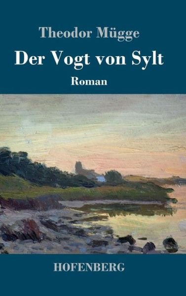Cover for Mügge · Der Vogt von Sylt (Buch) (2017)