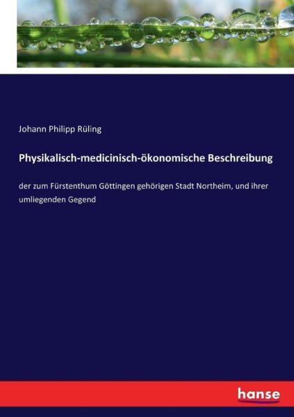 Cover for Rüling · Physikalisch-medicinisch-ökonomi (Buch) (2017)
