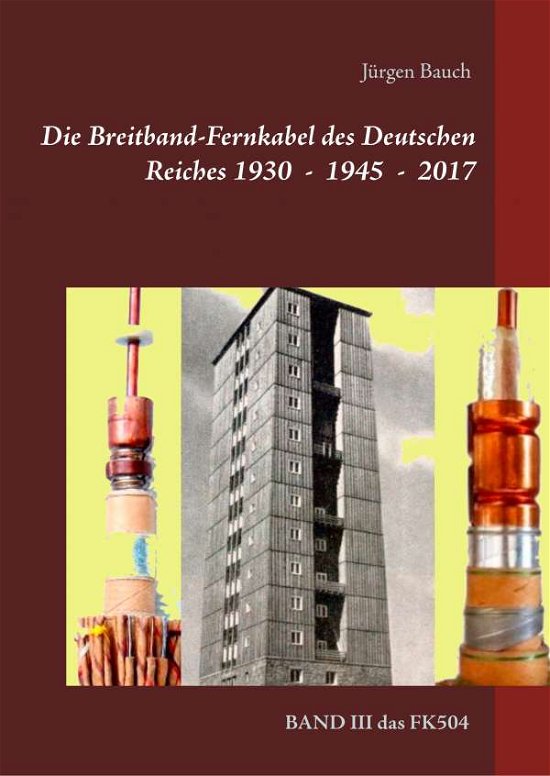 Cover for Bauch · Die Breitband Fernkabel des Deuts (Bok)