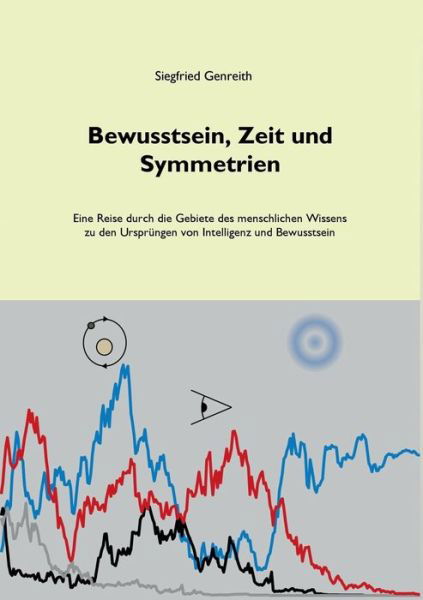 Cover for Genreith · Bewusstsein, Zeit und Symmetri (Bok) (2018)