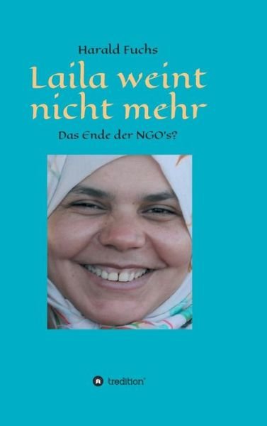 Cover for Fuchs · Laila weint nicht mehr (Bog) (2018)