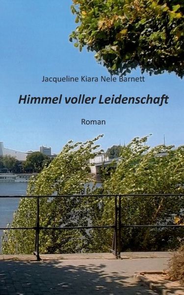 Cover for Jacqueline Kiara Nele Barnett · Himmel voller Leidenschaft (Paperback Book) (2018)