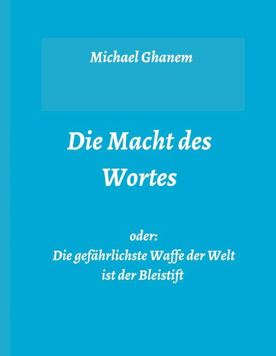 Cover for Ghanem · Die Macht des Wortes oder: Die g (Book) (2019)