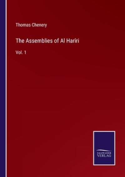 Cover for Thomas Chenery · The Assemblies of Al Harîri (Paperback Book) (2022)