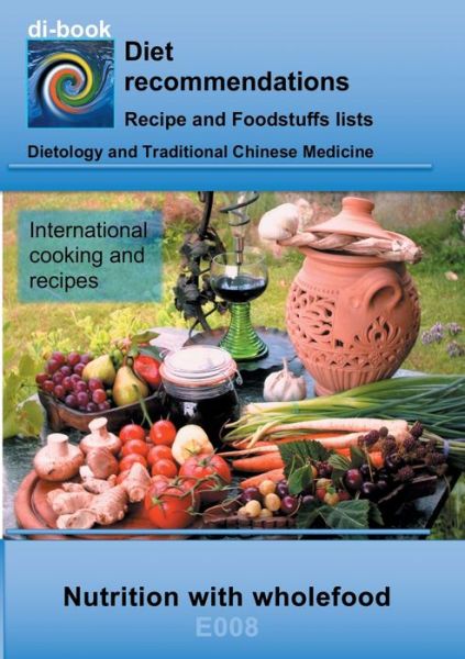 Cover for Josef Miligui · Nutrition with wholefood: E008 DIETETICS - Universal - Wholefood (Paperback Book) (2018)