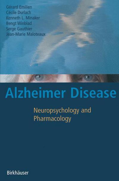 Cover for Gerard Emilien · Alzheimer Disease: Neuropsychology and Pharmacology (Hardcover Book) [2004 edition] (2003)