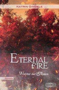 Cover for Gindele · Eternal Fire (Book)