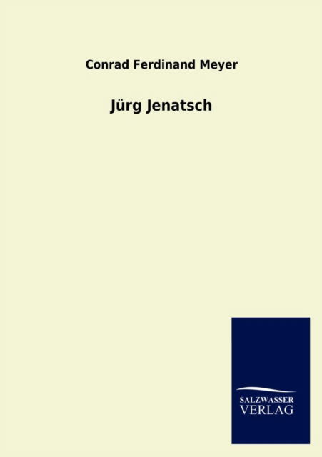 Cover for Conrad Ferdinand Meyer · J RG Jenatsch (Paperback Book) [German edition] (2012)