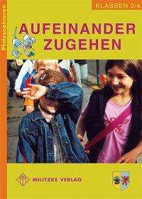 Aufeinander Zugehen,philosoph.mv.3/4 - Barbara Brüning - Books -  - 9783861894261 - 