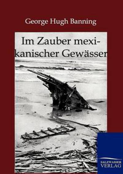 Cover for Banning · Im Zauber mexikanischer Gewäss. (Book)