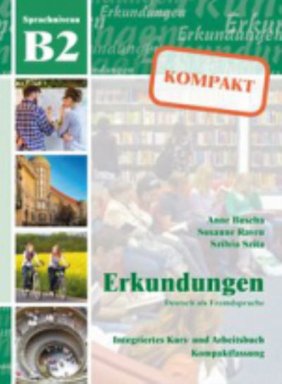 Cover for Erkundungen: Kompakt Kurs- und Arbeitsbuch B2 mit CD (Book) (2016)