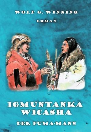 Cover for Winning · Igmuntanka Wicasha (Book)